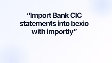 Import Bank CIC statements into bexio with importly
