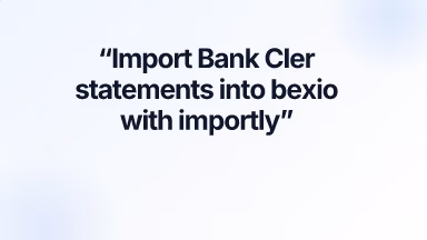 Import Bank Cler statements into bexio with importly