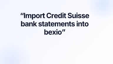Import Credit Suisse bank statements into bexio