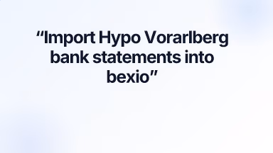 Import Hypo Vorarlberg bank statements into bexio