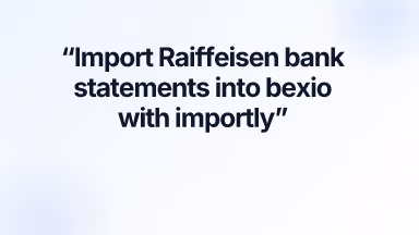 Import Raiffeisen bank statements into bexio with importly