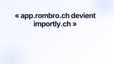 app.rombro.ch devient importly.ch